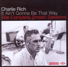 Charlie Rich : It ain't gonna