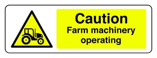 Caution farm machinery - caution,