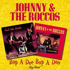 Johnny & The Roccos - Bop a