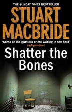 Shatter the Bones (Logan