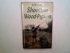 Shooting Wood-Pigeon -