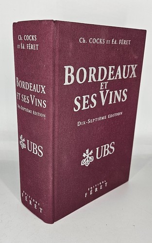 Bordeaux ses vins - bordeaux,
