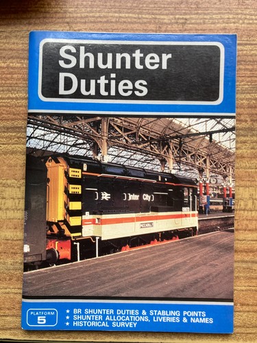 Shunter duties railway book - duties,
