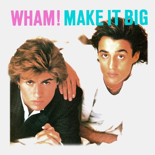Wham make big iconic - wham, big"