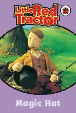 Magic Hat (Little Red Tractor) By Not Stated