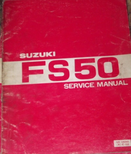 Suzuki fs50 service manual - suzuki,