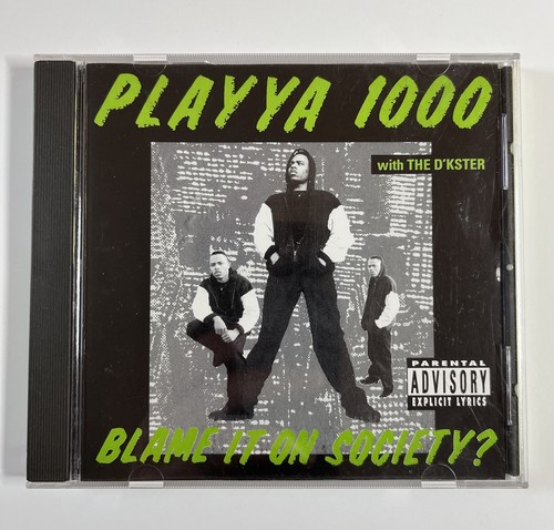 Playya 1000 blame on - it,