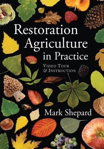 Restoration agriculture - restoration, in