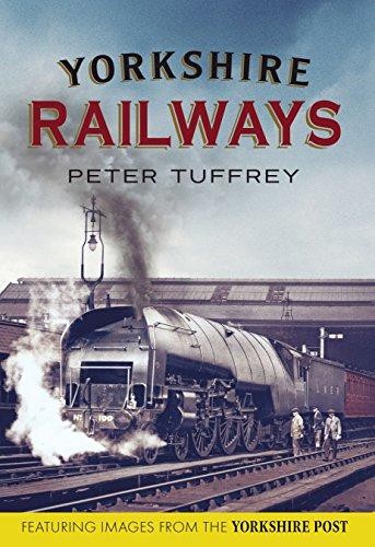 Yorkshire railways from the - from,