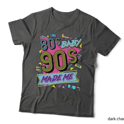 80s baby 90s made shirt - made, t-shirt