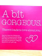 A bit Gorgeous, Love you to