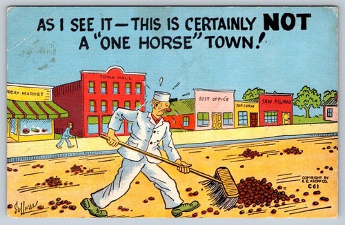 Not one horse town street - one, town!