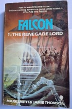 Falcon 1 : The Renegade Lord -Mark Smith & Jamie Thomson - Fighting Fantasy - 