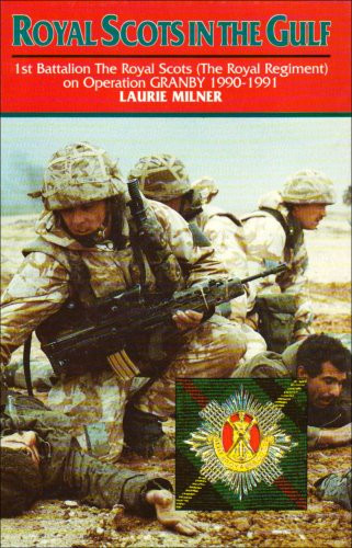 Royal scots the gulf - in,
