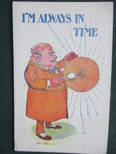 COLOUR COMIC " I'M ALWAYS IN TIME " DINNER GONG " NOT  POSTED. FROM 1910/30s ?