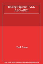 Racing Pigeons (ALL ABOARD) By