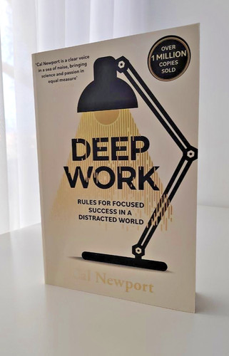 Deep work rules - work:, for