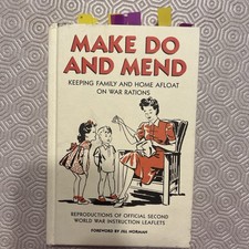 Make Do and Mend : Keeping