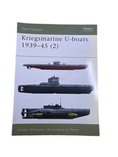 WW2 German Kriegsmarine U-Boats 2 Osprey New Vanguard No 55 SC Reference Book