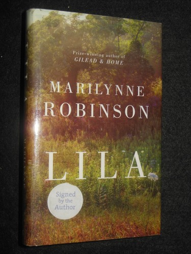 Signed marilynne robinson - signed;,