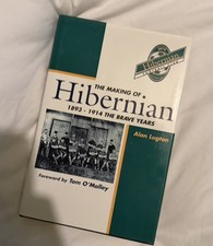 The Making of Hibernian FC Vol
