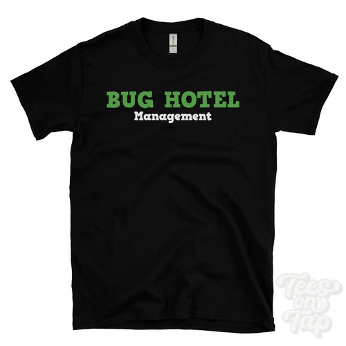Bug hotel management shirt - bug, t-shirt
