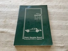 Jaguar XJS REPAIR OPERATIONAL MANUAL INC HE AND 5.3 SUPPLEMENTS.