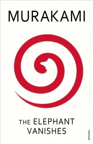 The elephant vanishes - the,