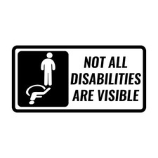 Not All Disabilities Are