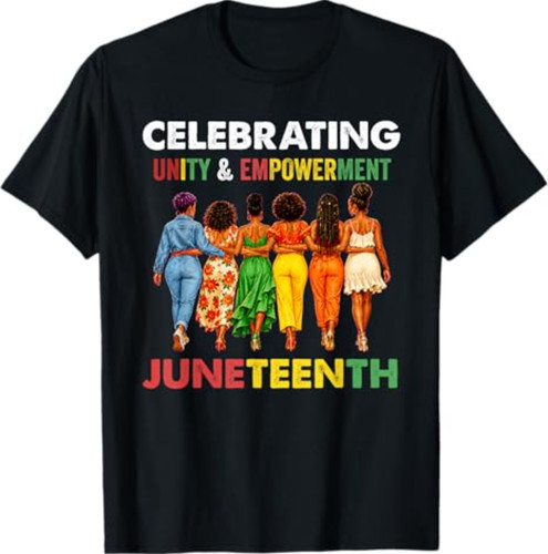 Juneteenth shirt for women - juneteenth,