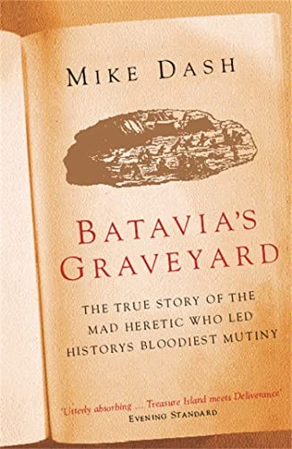 Batavia graveyard the true - the,