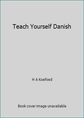 Teach yourself danish - yourself, by