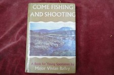  COME FISHING AND SHOOTING, A