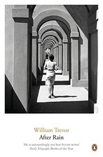 After Rain,William Trevor