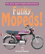 Funky Mopeds!: The 1970s