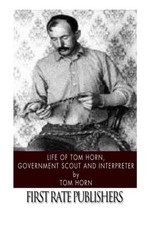 Life of Tom Horn, Government
