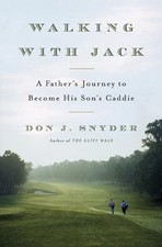 Walking with Jack: A Father's