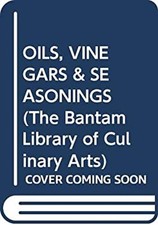 Oils, Vinegars and Seasonings
