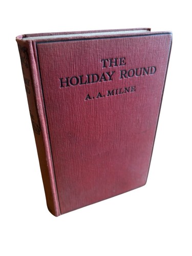 Milne the holiday round - a,