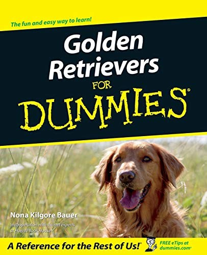 Golden retrievers for dummies - golden,