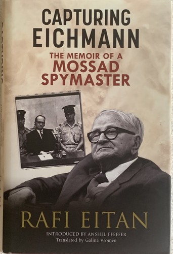 Capturing eichmann the - eichmann, ~