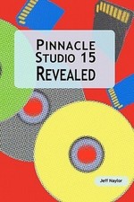 Pinnacle studio 15 revealed (Paperback) - FREE Shipping