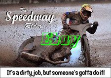 The Speedway Rider 'Dirty job'