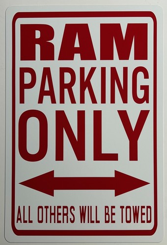 Ram parking only - ram, metal