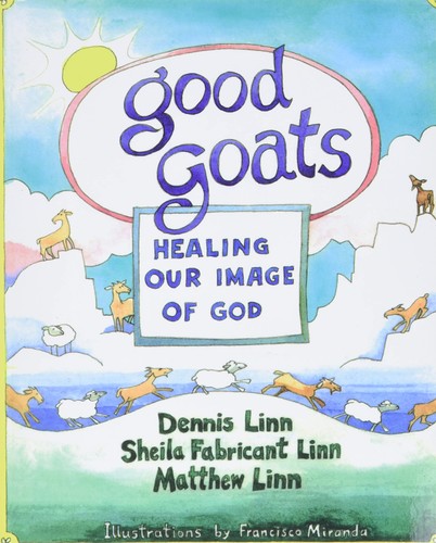 Good goats healing our - goats:,