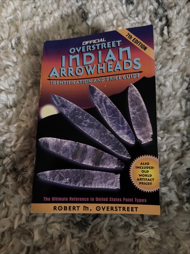 Overstreet indian arrowheads - indian,