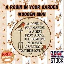 Robin in Your Garden Wooden Sign – Memorial Remembrance Gift Wall Plaque 20cm