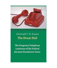 The Drum Dial: The Forgotten