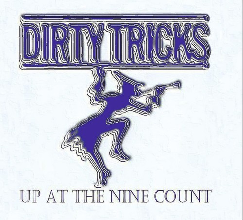 Dirty tricks the nine - tricks-up,