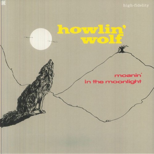 Howlin wolf moanin - howlin',